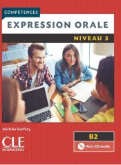 Portada de Expression orale 3 - Niveau B2 - Livre + CD - 2ème édition