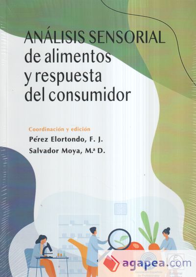 ANÁLISIS SENSORIAL DE ALIMENTOS Y RESPUESTA DEL CONSUMIDOR