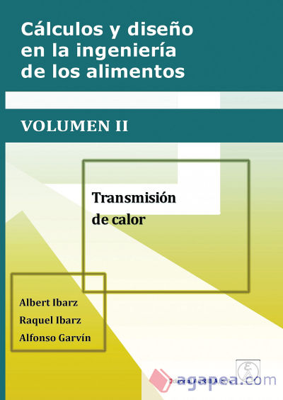 Calculo y diseño en la ingenieria de los alimentos vol. 02