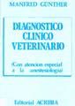 Portada de Diagnóstico clínico veterinario (Con atención especial a la anestesiología)