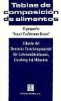Portada de El peque&ntilde;o Souci-Fachmann-Kraut : tablas de composici&oacute;n de alimentos