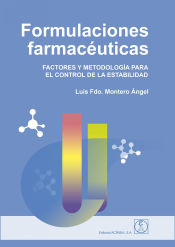 Portada de FORMULACIONES FARMACÉUTICAS: Factores y metodología para el control de la estabilidad