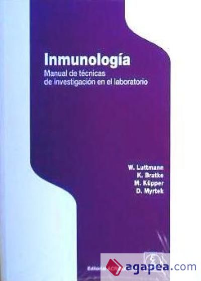 Inmunología : manual de técnicas de investigación en el laboratorio