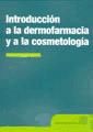 Portada de Introducción a la dermofarmacia y a la cosmetología