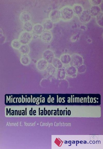Microbiología de los alimentos. Manual de laboratorio