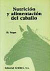 Nutrici&oacute;n Y Alimentaci&oacute;n Del Caballo