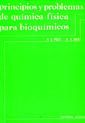 Portada de Principios y problemas de química-física para bioquímicos