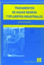 Portada de Tratamiento de aguas negras y efluentes industriales