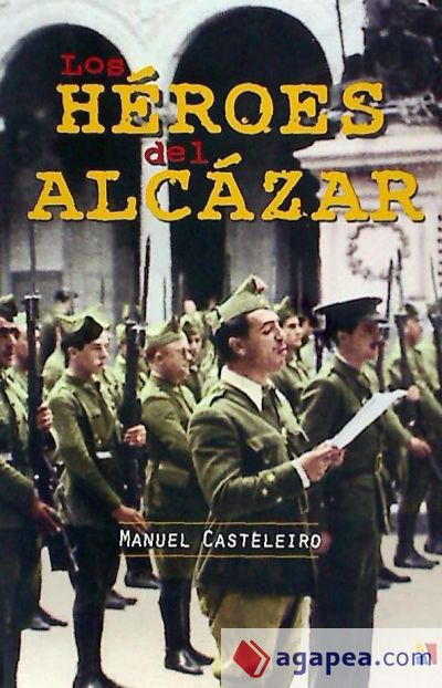 HEROES DEL ALCAZAR,LOS