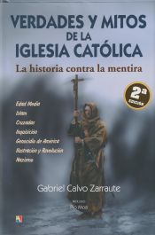 Portada de Verdades y mitos de la Iglesia Católica: la historia contra la mentira