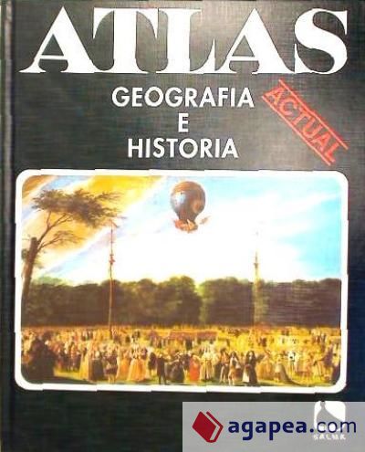 ATLAS GEOGRAFIA HISTORIA ACTUAL 2003 SALMA