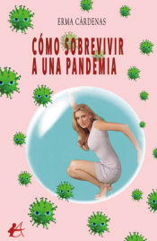 Portada de Cómo sobrevivir a una pandemia