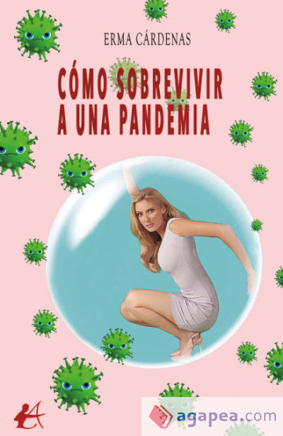 Cómo sobrevivir a una pandemia