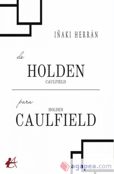 De Holden Caulfield para Holden Caulfield