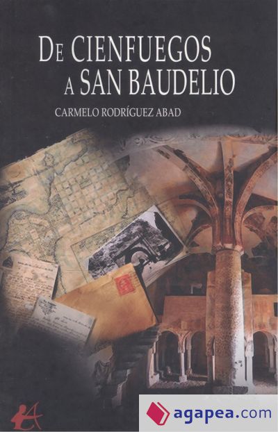 De cienfuegos a San Baudelio