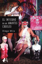 Portada de EL INFIERNO DE LOS AMANTES CRUELES