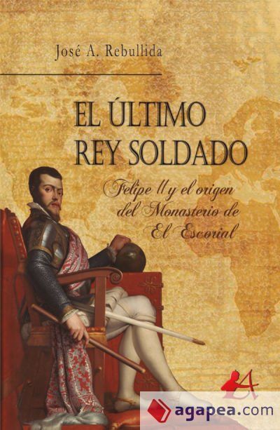 EL &Uacute;LTIMO REY SOLDADO