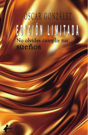 Portada de Edición limitada: No olvides cumplir tu sueños