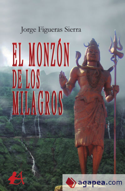 El monzón de los milagros