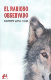 Portada de El rabioso observado