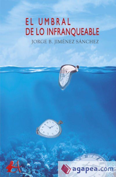 El umbral de lo infranqueable