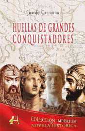 Portada de HUELLAS DE GRANDES CONQUISTADORES