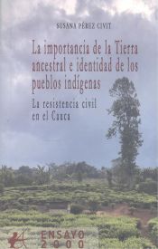 Portada de Importancia tierra ancestral e identidad pueblos indigenas