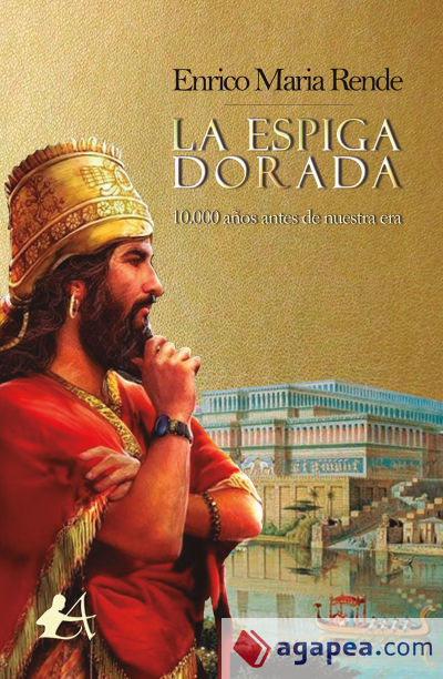 La espiga dorada: 10.000 años antes de nuestra era