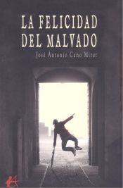 Portada de La felicidad del malvado