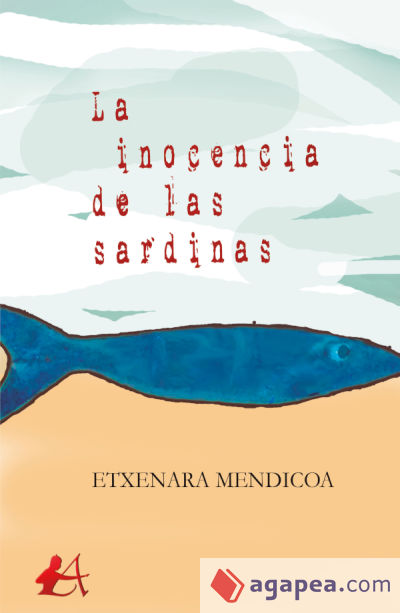 La inocencia de las sardinas