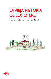 Portada de La vieja historia de los Otero