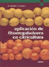 Portada de APLICACIÓN DE FITORREGULADORES EN CITRICULTURA