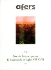 Portada de NOTARIS, HOMES I PAPERS. EL NORD CATALA ALS SEGLES XIII-XVIII (A-58)