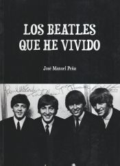 Portada de BEATLES QUE HE VIVIDO, LOS