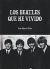 Portada de BEATLES QUE HE VIVIDO, LOS, de José Manuel Sánchez Peña