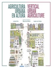 Portada de Agricultura urbana en altura. Vertical urban agriculture