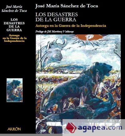 Los desastres de la guerra : Astorga en la Guerra de la Independencia