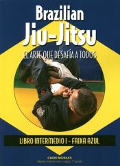 Portada de Brazilian Jiu-Jitsu, el arte que desafía a todos