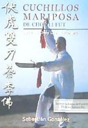 Portada de CUCHILLOS MARIPOSA DE CHOY LI FUT