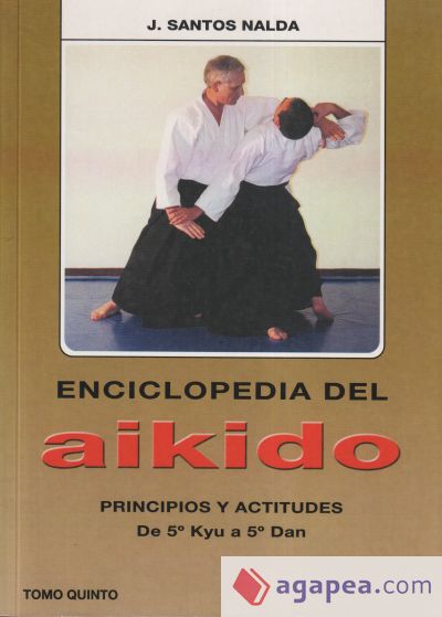 ENCICLOPEDIA DEL AIKIDO. TOMO 5º