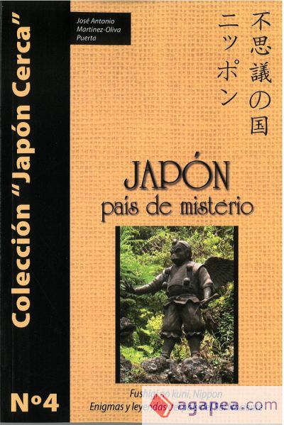 Japón, país de misterio: Enigmas y leyendas del país del Sol Naciente