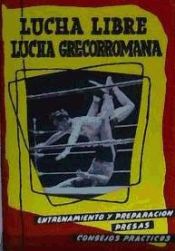 Portada de LUCHA LIBRE Y GRECORROMANA