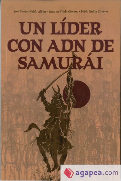 UN LIDER CON ADN DE SAMURAI