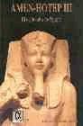 Portada de AMEN-HOTEP III: EL ESPLENDOR DE EGIPTO