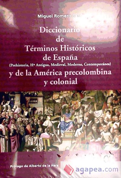 Diccionario de Términos Históricos de España y de la América precolombina y colonial