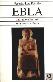 Portada de Ebla: una nueva historia, una nueva cultura