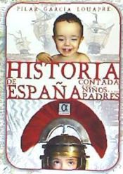 Portada de Historia de España contada a los niños y a sus padres