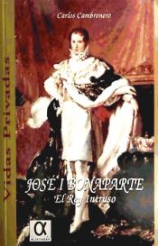 Portada de José I Bonaparte, el rey intruso