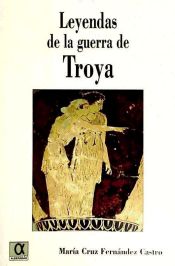 Portada de Leyenda e imágenes de la Guerra de Troya