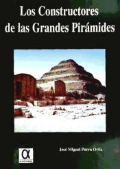 Portada de Los constructores de las grandes pirámides